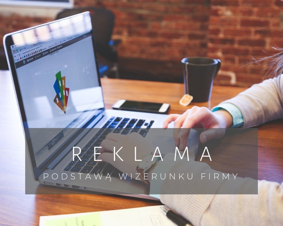 Reklama podstawą wizerunku firmy