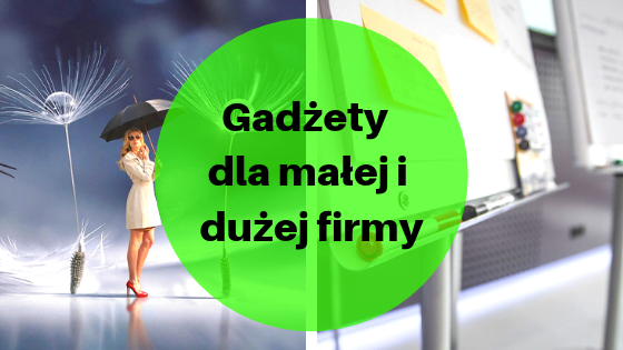 Czy są różnicę między gadżetami reklamowymi dla małej firmy a koncernu